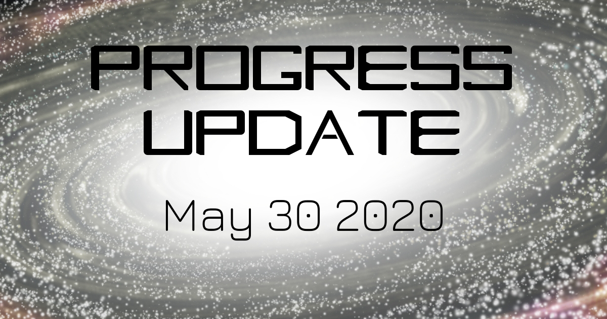 Progress Update Banner 2020-05-30