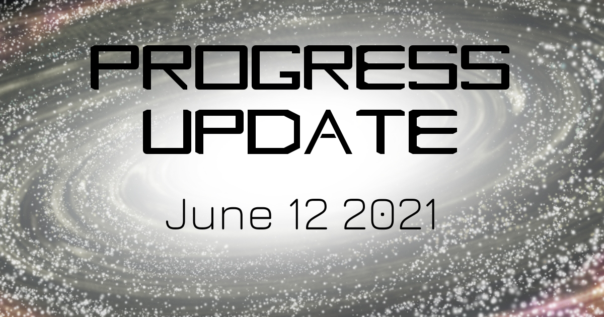 Progress Update Banner 2021-06-12